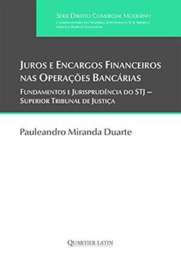 Juros e Encargos Financeiros nas Operações Bancárias