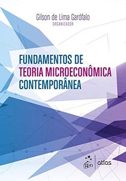 Fundamentos de Teoria Microeconômica Contemporânea