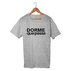 Camiseta Unissex Dorme Que Passa Frases Engraçadas Humor 100% Algodão (Cinza, M)