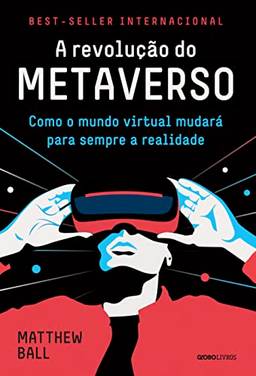 A revolução do metaverso: Como o mundo virtual mudará para sempre a realidade