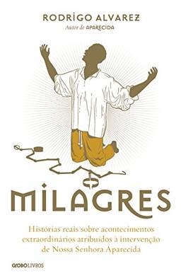 Milagres (Biografias Religiosas)