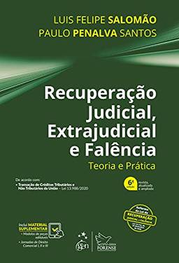 Recuperação Judicial, Extrajudicial e Falência - Teoria e Prática
