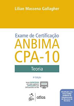 Exame de Certificação Anbima CPA-10 - Teoria