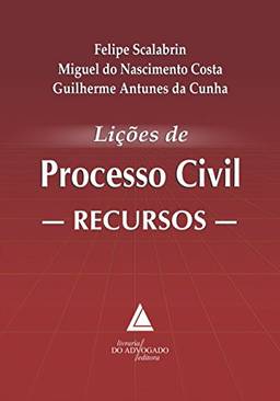 Lições de processo civil: recursos