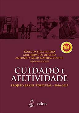 Cuidado e Afetividade - Projeto Brasil/Portugal 2016-2017