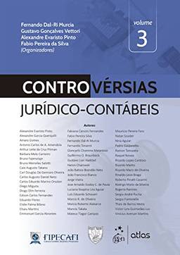 Controvérsias Jurídico-Contábeis - Vol. 3: Volume 3