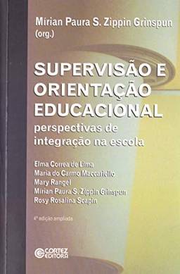 Supervisão e orientação educacional: perspectivas de integração na escola