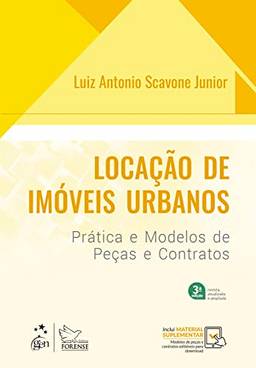 Locação de Imóveis Urbanos - Prática e Modelos de Peças e Contratos