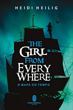 The Girl From Everywhere: O mapa do tempo