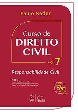 Curso de Direito Civil - Vol. 7 - Responsabilidade Civil