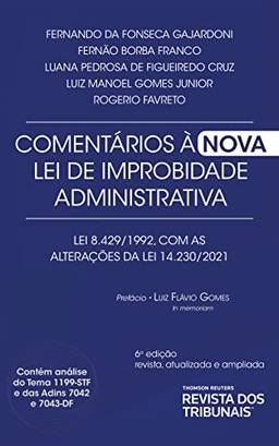 Comentários à Nova Lei de Improbidade Administrativa 6º edição