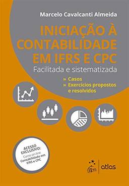 Iniciação à contabilidade IFRS e CPC: Facilitada e sistematizada