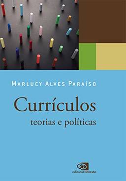 Currículos: teorias e políticas