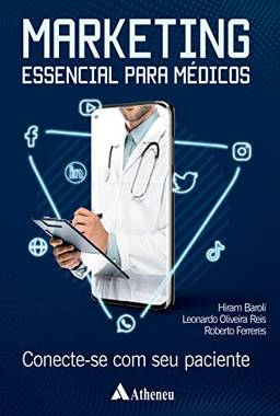 Marketing Essencial Para Médicos – Conecte-se Com seu paciente