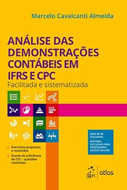 Análise das Demonstrações Contábeis em IFRS e CPC - Facilitada e Sistematizada