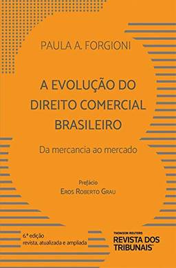 A Evolução do Direito Comercial Brasileiro 6º edição