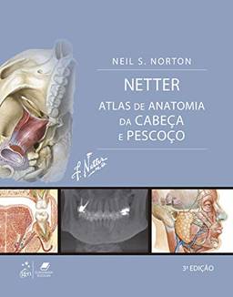 Netter Atlas de Anatomia da Cabeça e Pescoço