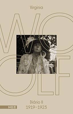 Os diários de Virginia Woolf - Volume 2: Diário 2 (1919-1923)