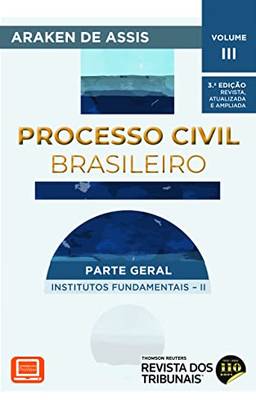 Processo Civil Brasileiro Vol. 3 3º edição