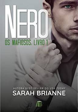 Nero (Os Mafiosos Livro 1)