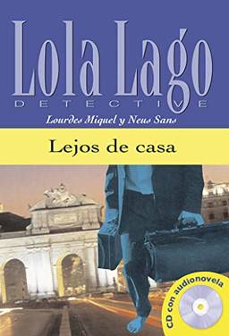 Lola Lago Detective: Lejos de Casa