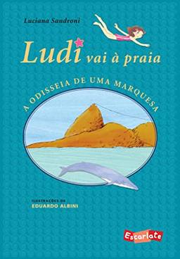 Ludi vai à praia: a Odisseia de uma Marquesa