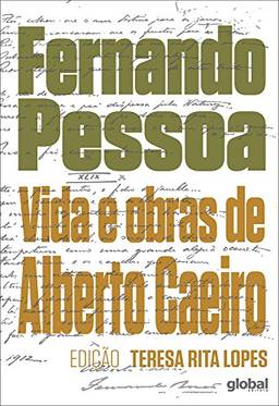 Vida e obras de Alberto Caeiro (Fernando Pessoa)