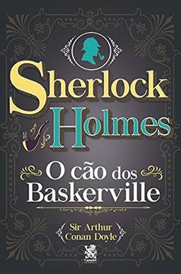 Sherlock Holmes - O Cão dos Baskerville: Capa Especial + marcador de páginas