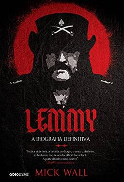 Lemmy: A biografia definitiva