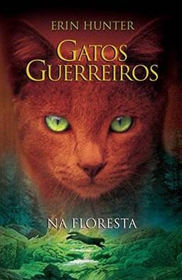 Gatos guerreiros - Na floresta: Na floresta: 1