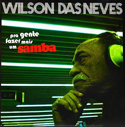 Wilson das Neves - Pra Gente Fazer Mais [CD]