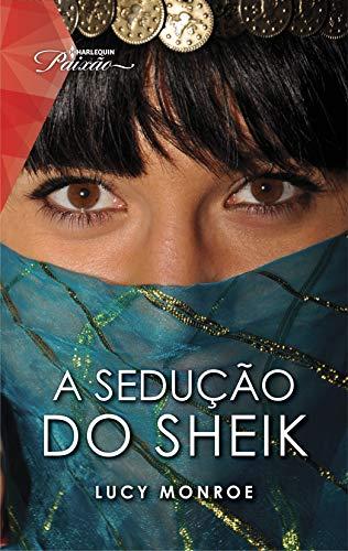 A sedução do sheik (Paixão Livro 127)