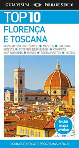 Top 10. Florença e Toscana