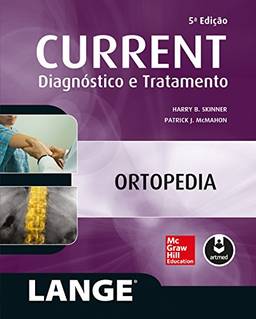 CURRENT: Ortopedia - Diagnóstico e Tratamento (Lange)