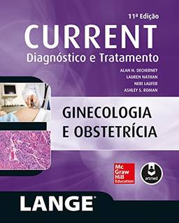 CURRENT Ginecologia e Obstetrícia: Diagnóstico e Tratamento (Lange)