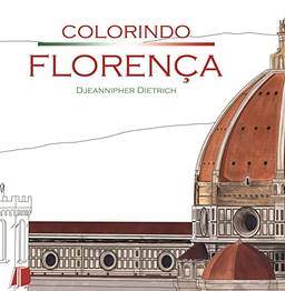 Colorindo Florença (Volume 1)