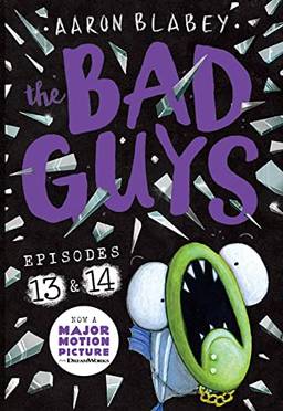 The Bad Guys: Episode 13 & 14: 7