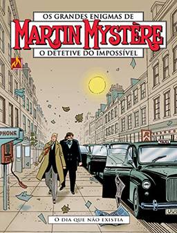 Martin Mystère - volume 15: O dia que não existia