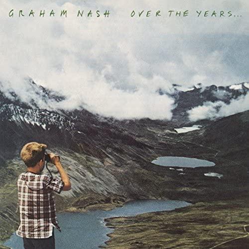 Graham Nash - Over the Years.