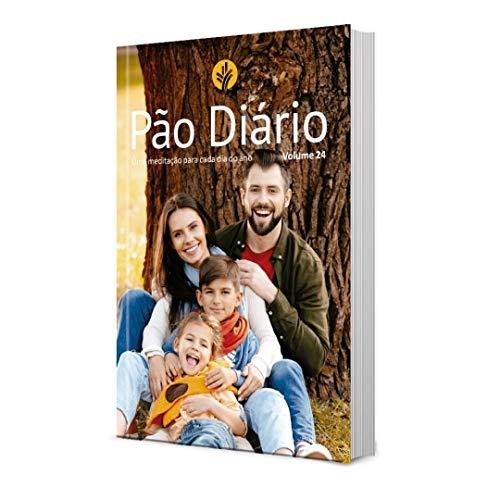 Pão Diário vol. 24 - Capa família: Uma meditação para cada dia do ano: Volume 24