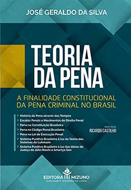 Teoria Da Pena - A Finalidade Constitucional Da Pena Criminal No Brasil