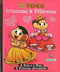 Turma da Mônica Princesas & Princesas - A Bela e a Fera/ A Princesa Arrogante: A Bela e a Fera/ A Princesa Arrogante: 02