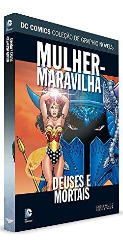 DC Graphic Novels. Mulher-Maravilha. Deuses e Mortais