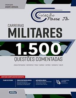 Passe já - 1500 questões comentadas - Carreiras militares