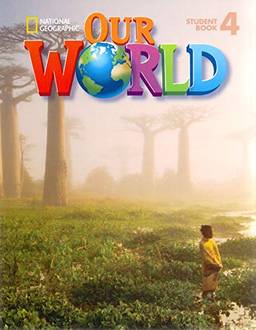 Our World 4: Student Book