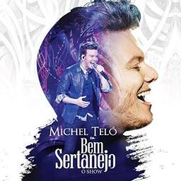 Michel Telo - Michel Telo Em Bem Sertanejo - O Show [CD]