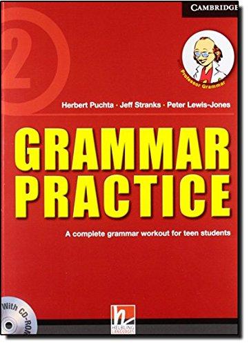 Grammar Practice 2. A Complete Grammar Workout for Teen Students - Paperback (+ CD - Rom)