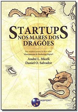 Startups: nos Mares dos Dragões