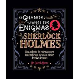 O Grande Livro De Enigmas De Sherlock Holmes - Capa Preta