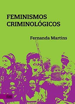 Feminismos Criminológicos